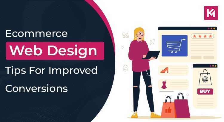 ecommerce-web-design-tips-for-improved-conversions-featured-image.jpg