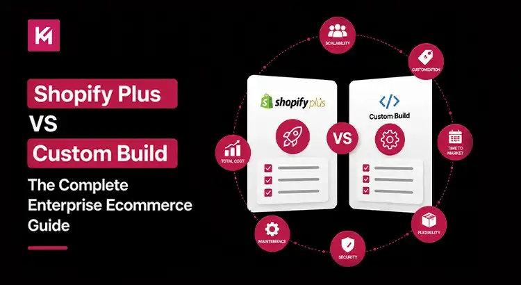 shopify-plus-vs-custom-build.webp